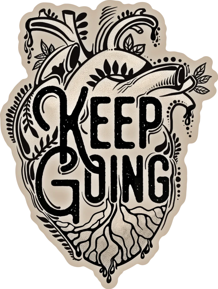 NEW Keep Going 3” vinyl sticker inspirational art for the soul