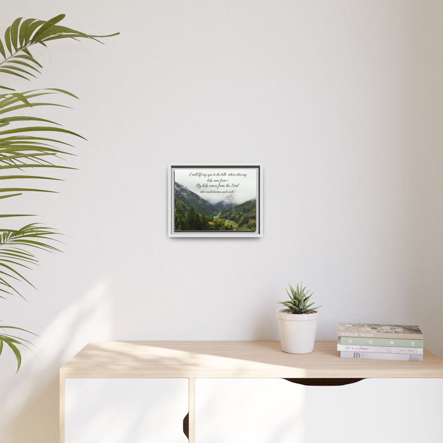 I will Lift my eyes Framed Matte Canvas - Psalm Mountain Landscape (“My help comes from the Lord”)