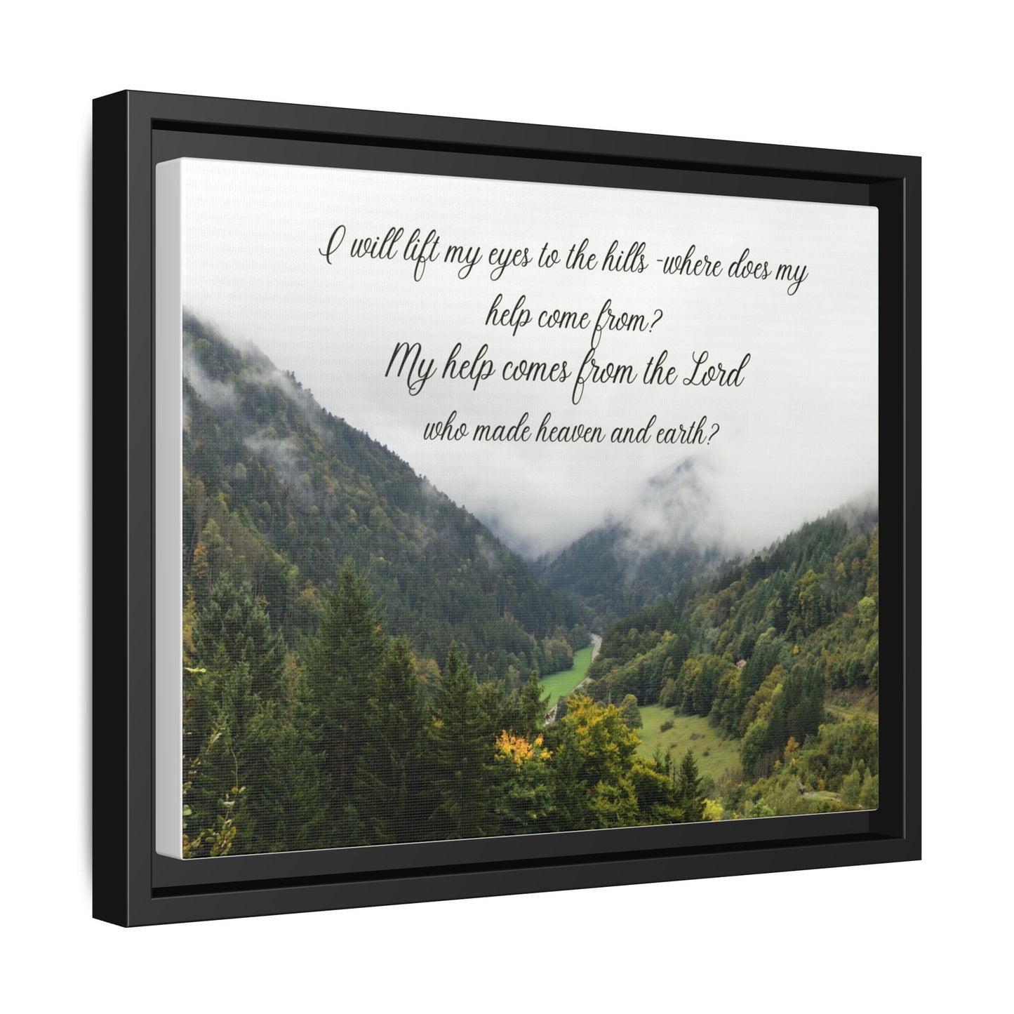 I will Lift my eyes Framed Matte Canvas - Psalm Mountain Landscape (“My help comes from the Lord”)
