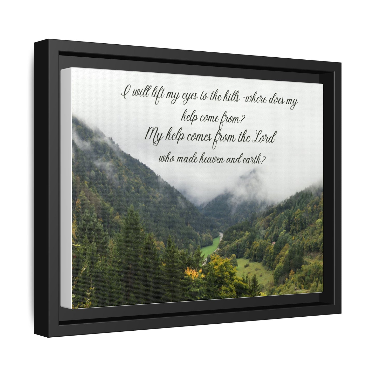 I will Lift my eyes Framed Matte Canvas - Psalm Mountain Landscape (“My help comes from the Lord”)