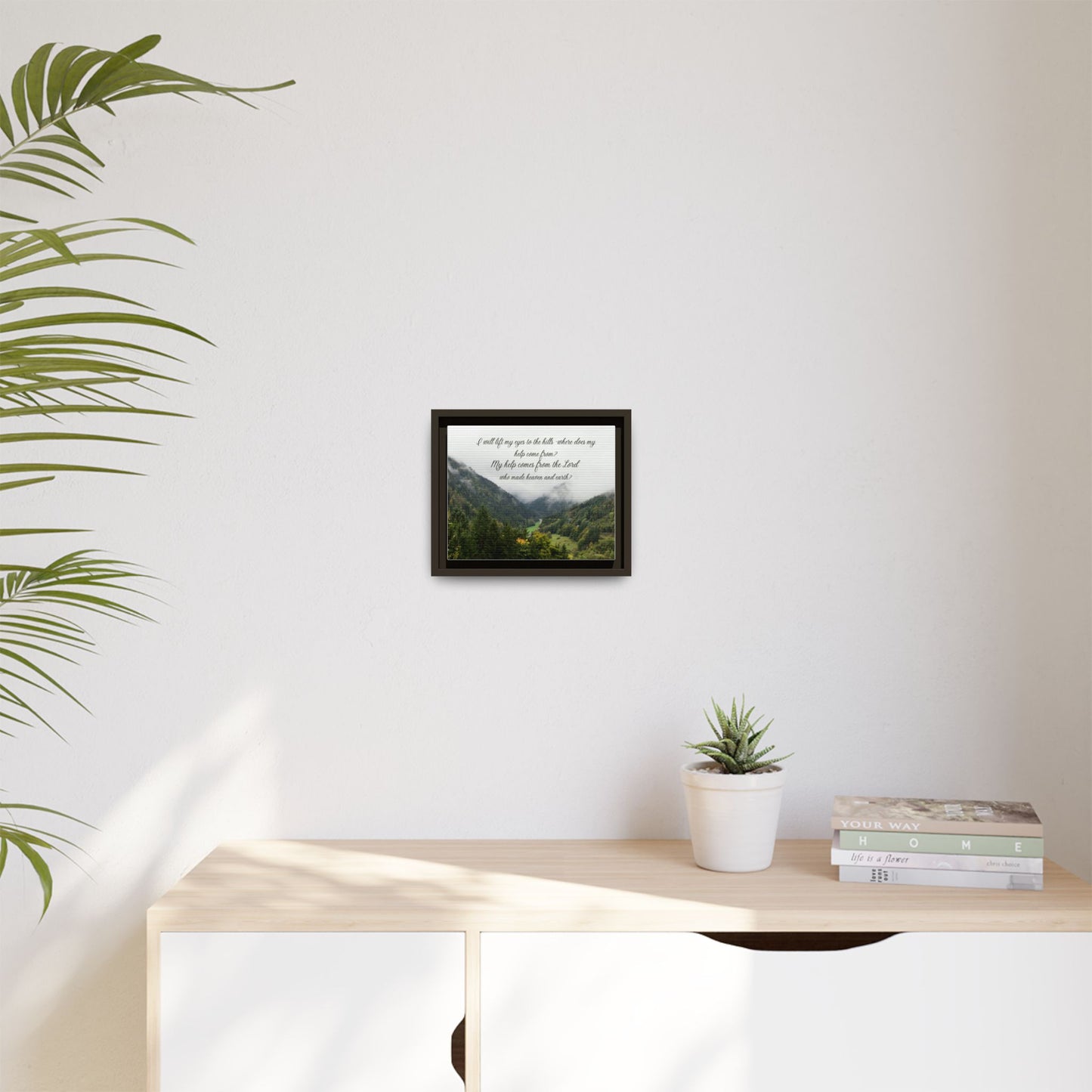I will Lift my eyes Framed Matte Canvas - Psalm Mountain Landscape (“My help comes from the Lord”)