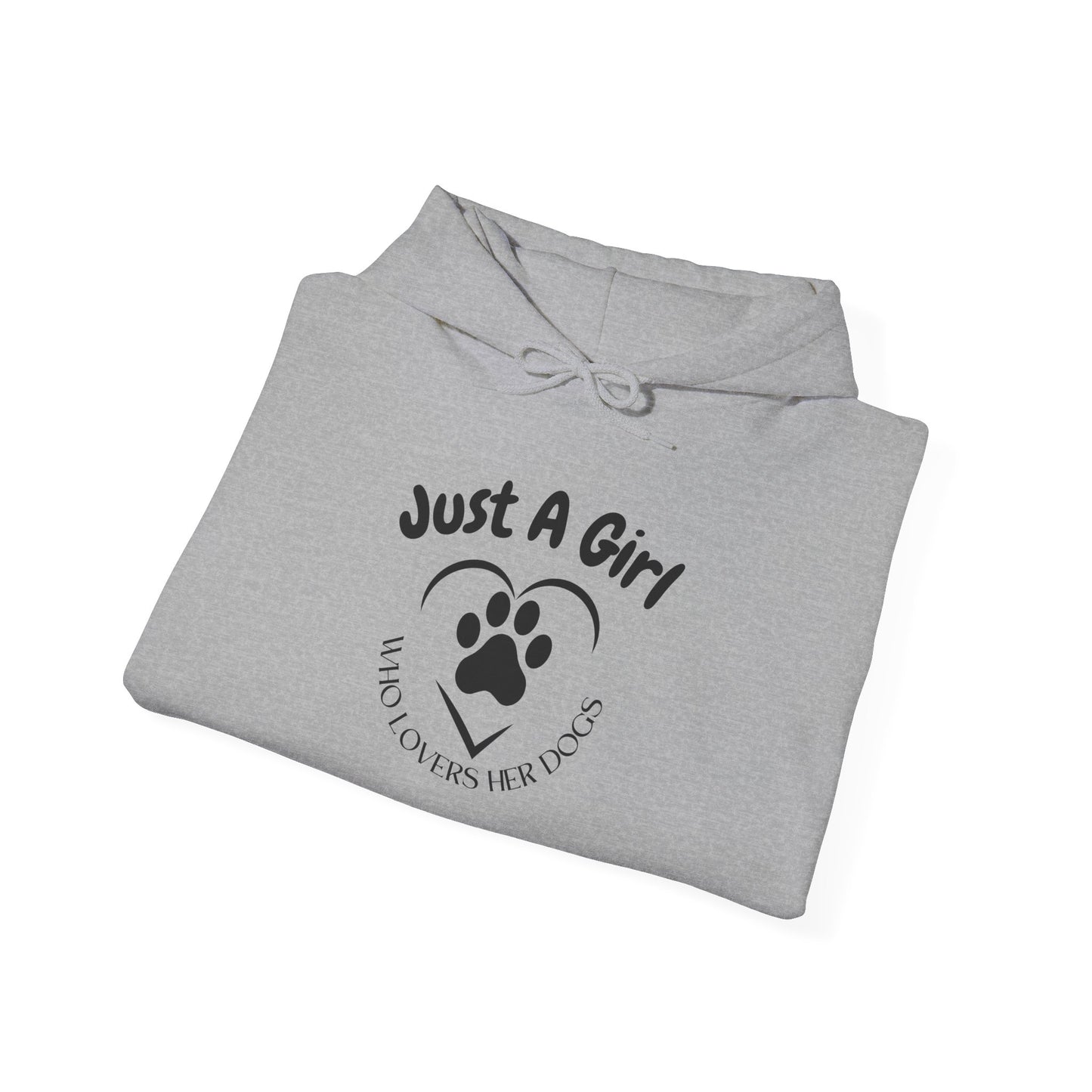 “Just a Girl Who Loves Her Dogs” hoodie