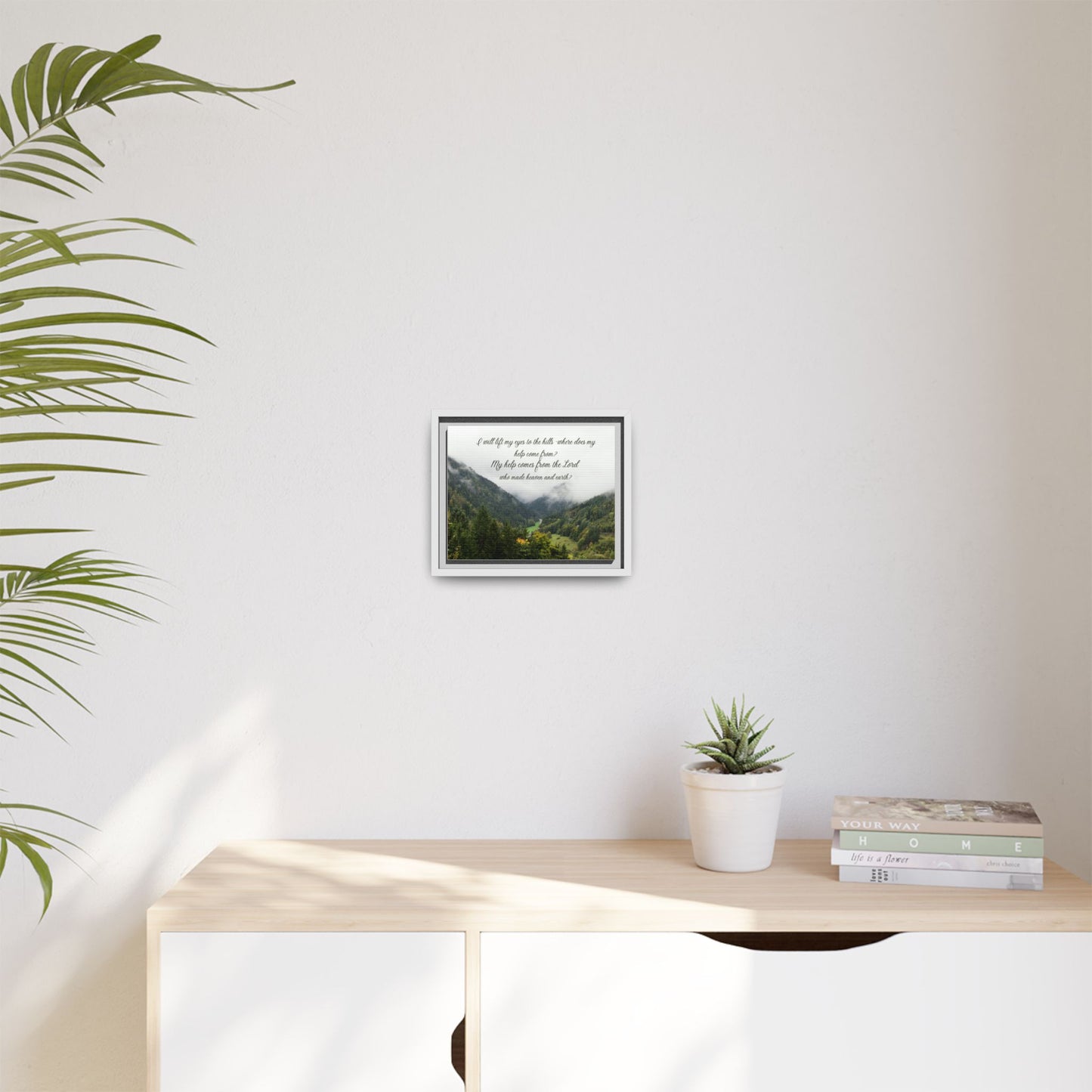 I will Lift my eyes Framed Matte Canvas - Psalm Mountain Landscape (“My help comes from the Lord”)