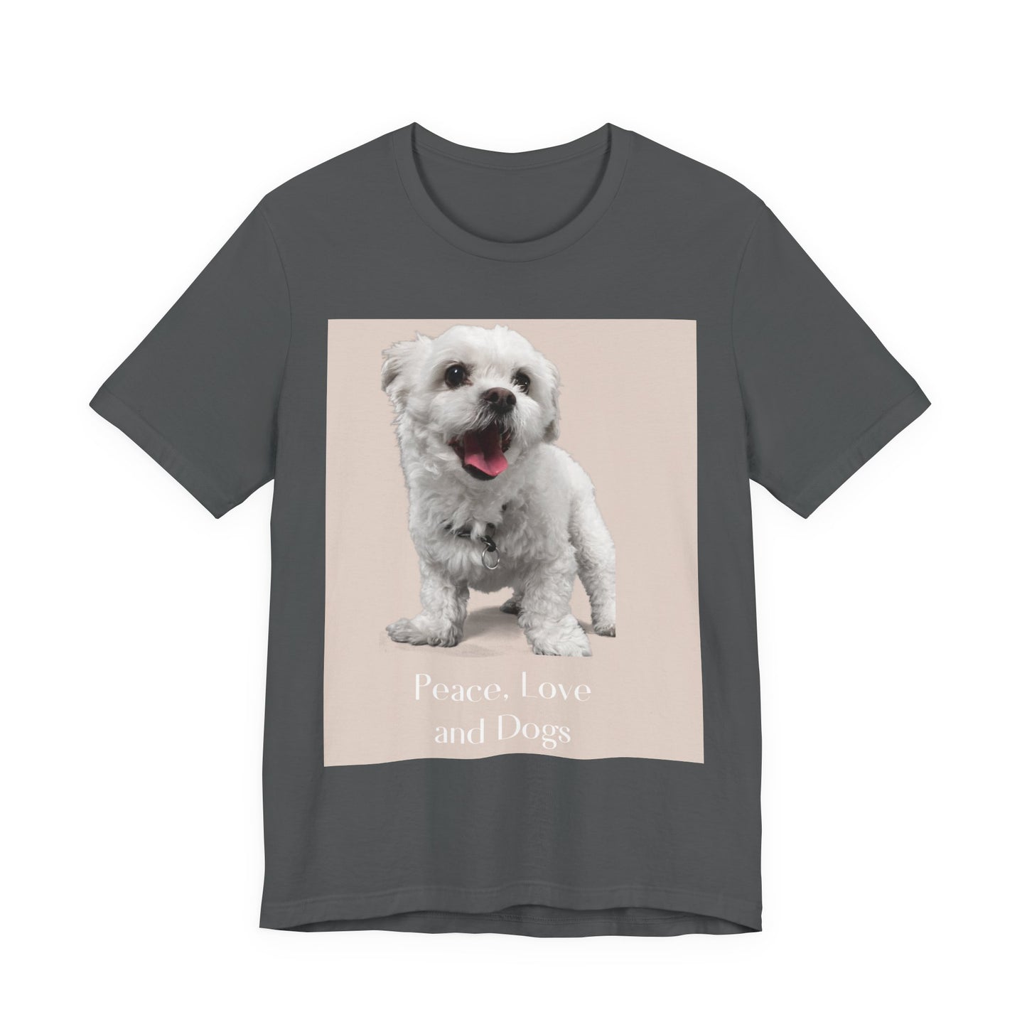 Peace, Love and Dogs T‑Shirt — Cute Dog Photo Tee