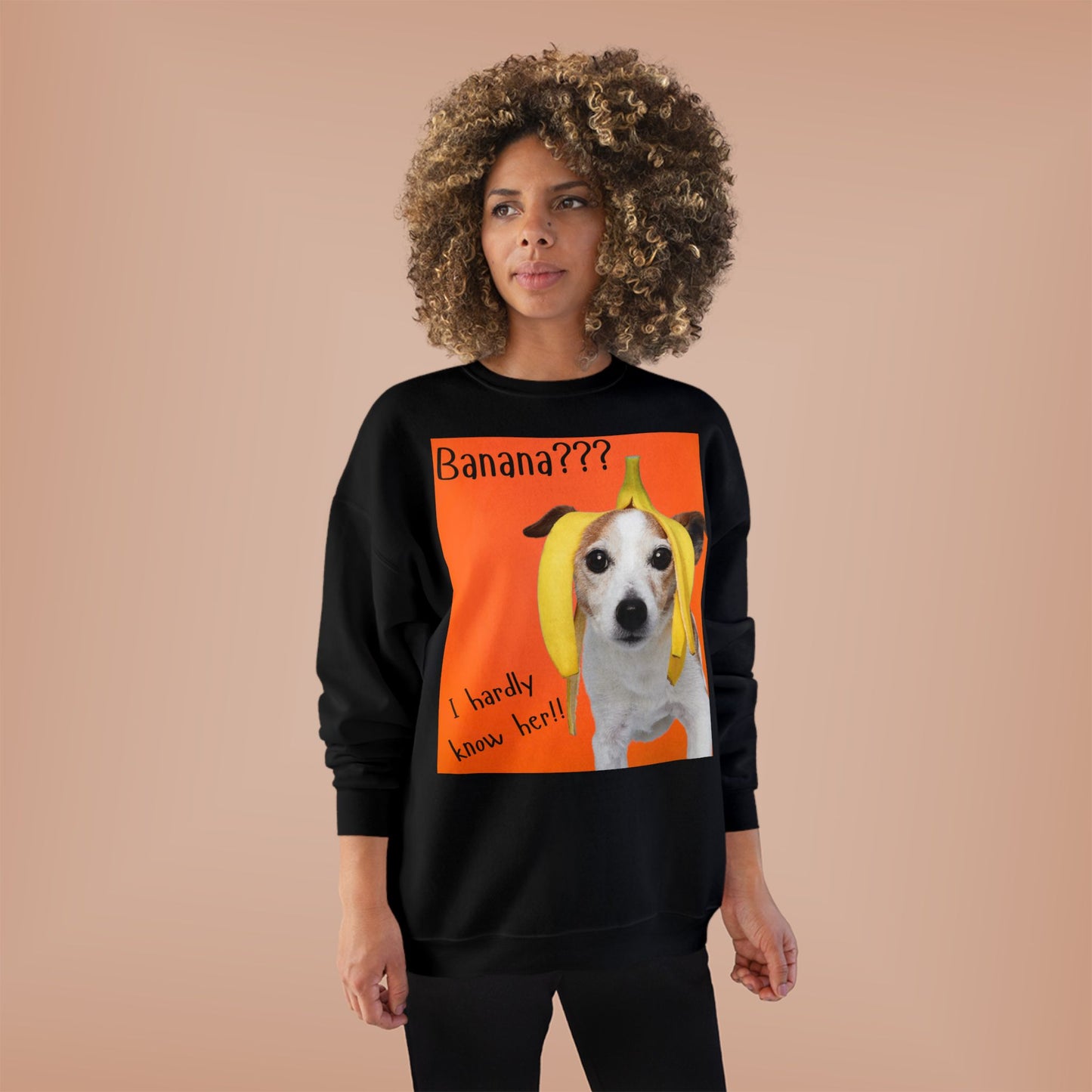 Banana??? I Barely Know Her! Dog Crewneck Sweatshirt