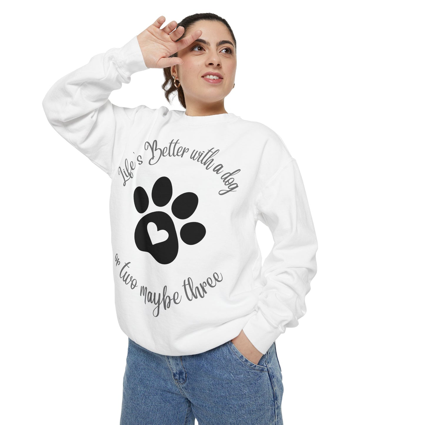 "Life's Better with a Dog (or Two, Maybe Three)"