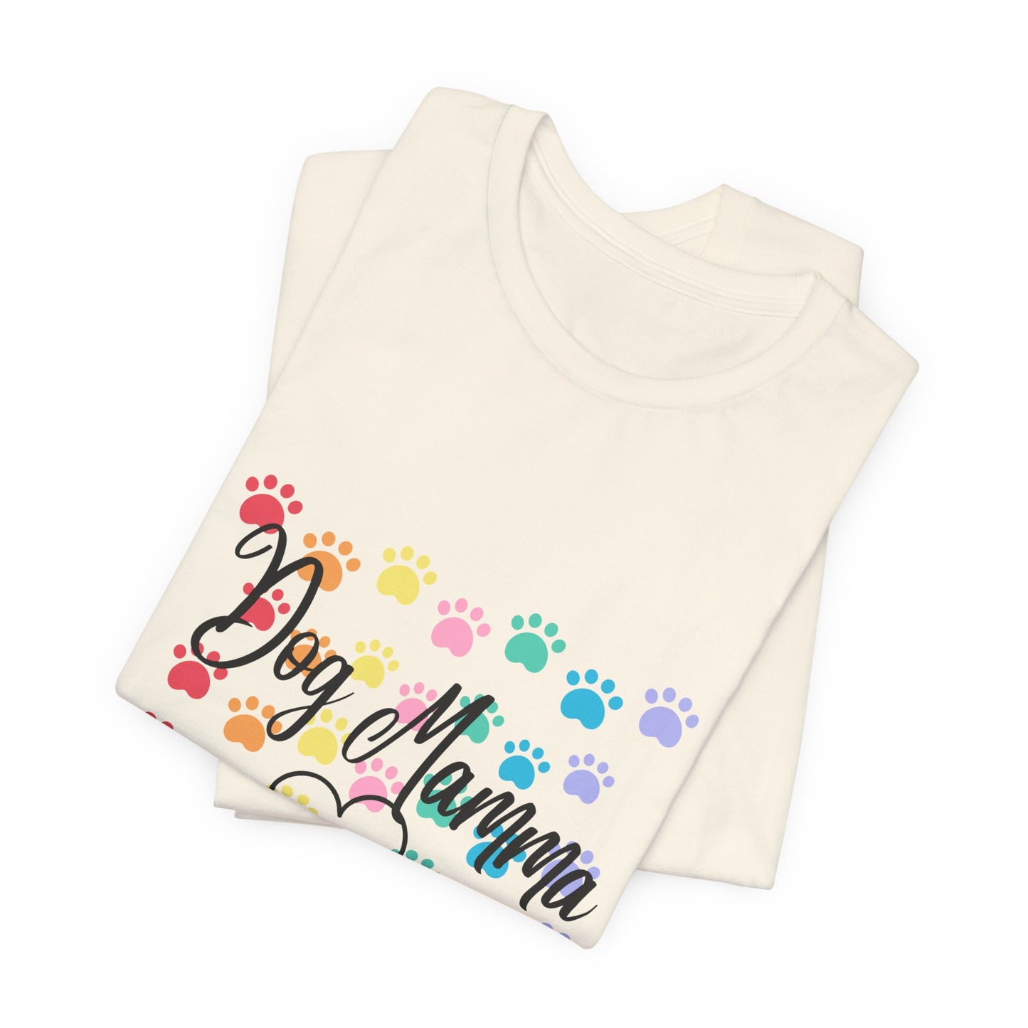 “God’s Promise, Dog Mamma Pride 🐾 – A tee that speaks love and faith.”