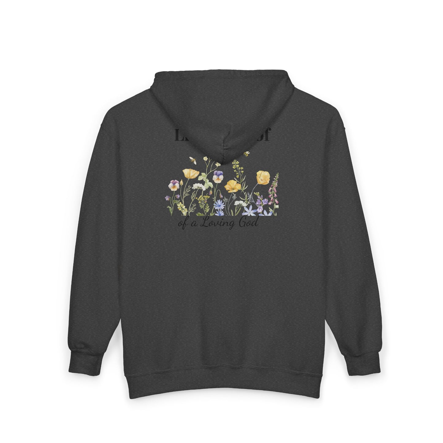 Living Proof of a Loving God Floral Zip Hoodie