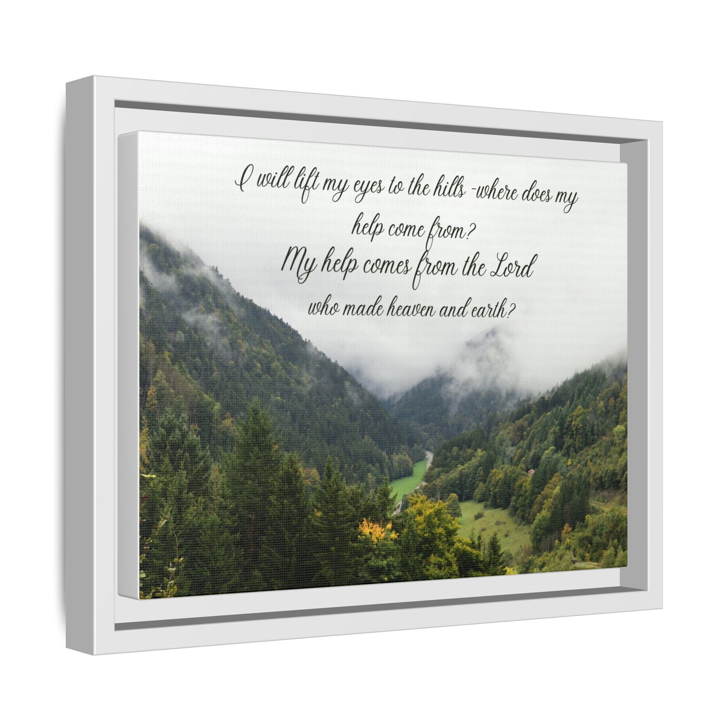 I will Lift my eyes Framed Matte Canvas - Psalm Mountain Landscape (“My help comes from the Lord”)