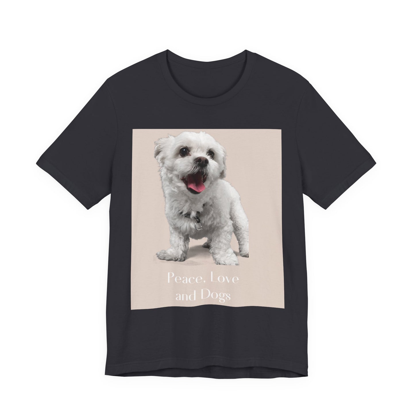 Peace, Love and Dogs T‑Shirt — Cute Dog Photo Tee