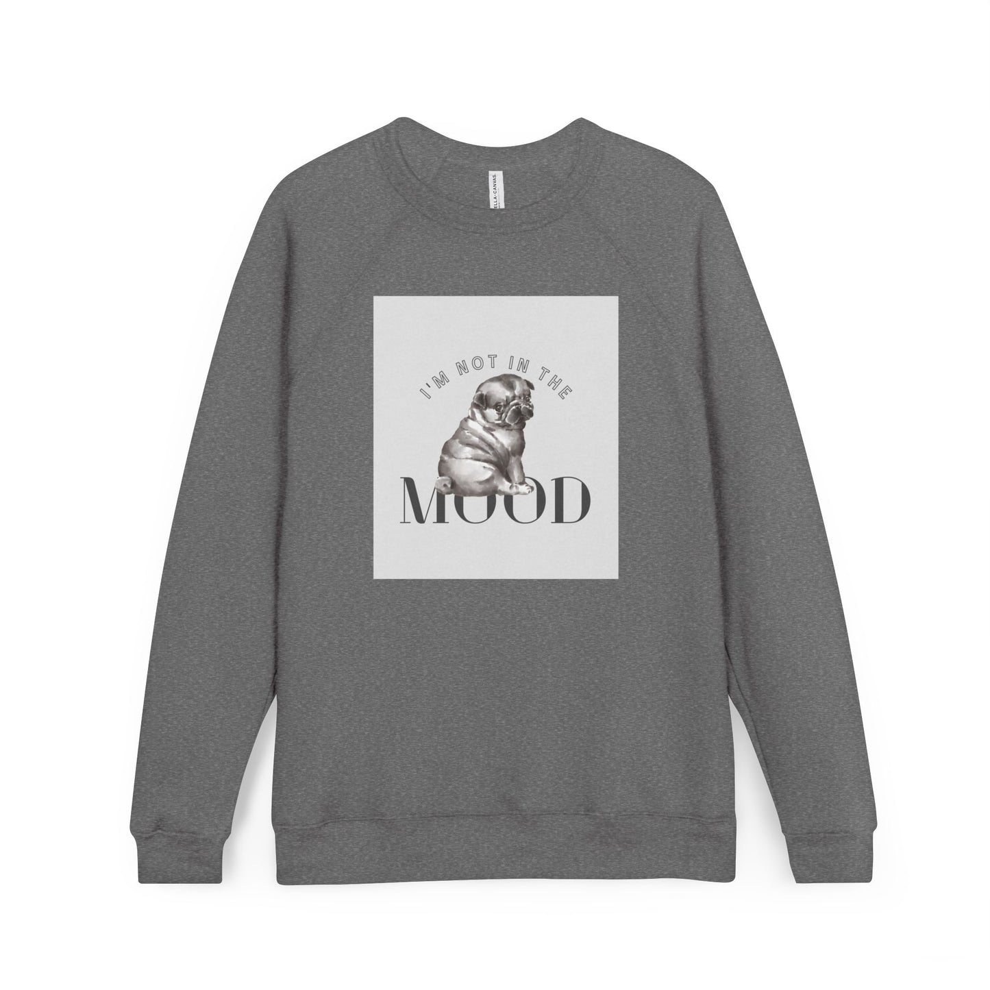 Not In The Mood Grumpy Pug Graphic Crewneck