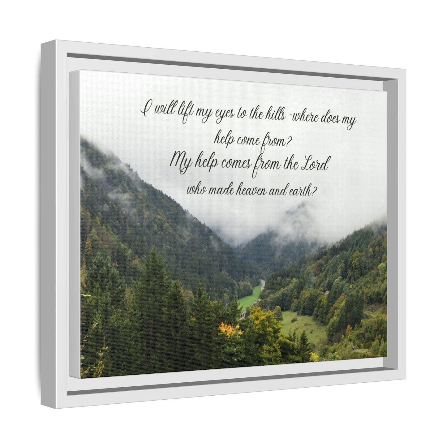 I will Lift my eyes Framed Matte Canvas - Psalm Mountain Landscape (“My help comes from the Lord”)