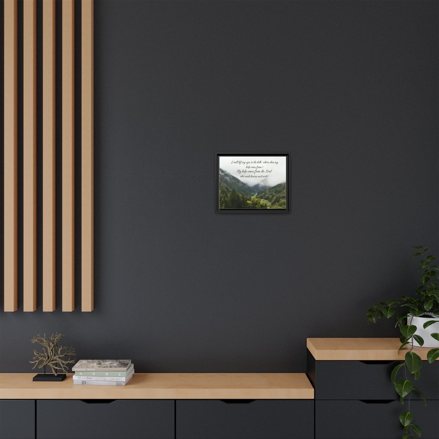 I will Lift my eyes Framed Matte Canvas - Psalm Mountain Landscape (“My help comes from the Lord”)