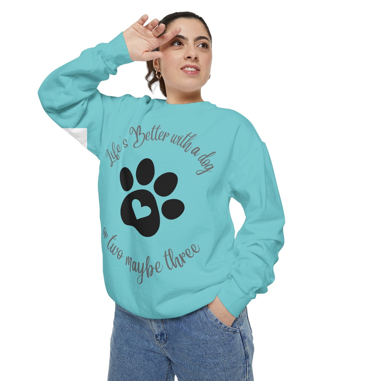 "Life's Better with a Dog (or Two, Maybe Three)"