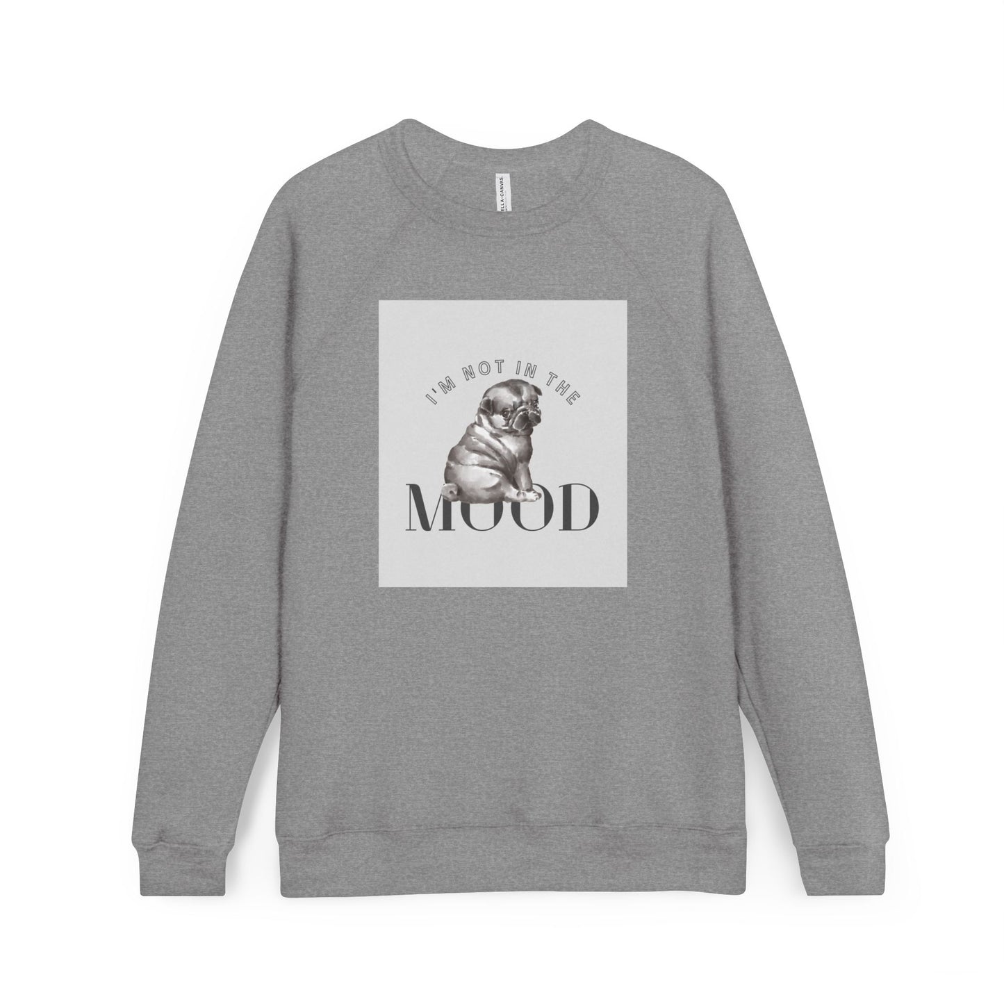 Not In The Mood Grumpy Pug Graphic Crewneck