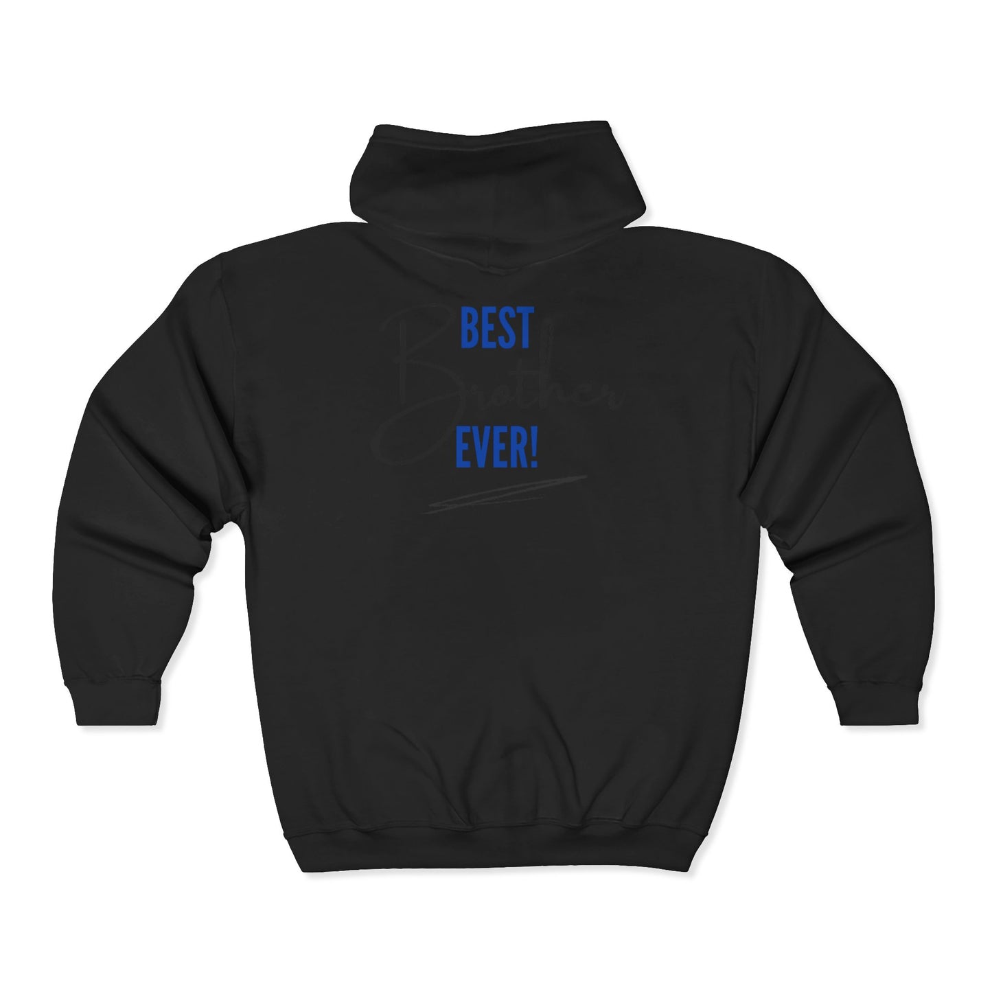 Full-Zip Hoodie "Best Brother Ever!" – Casual Unisex Zip-Up Sweatshirt
