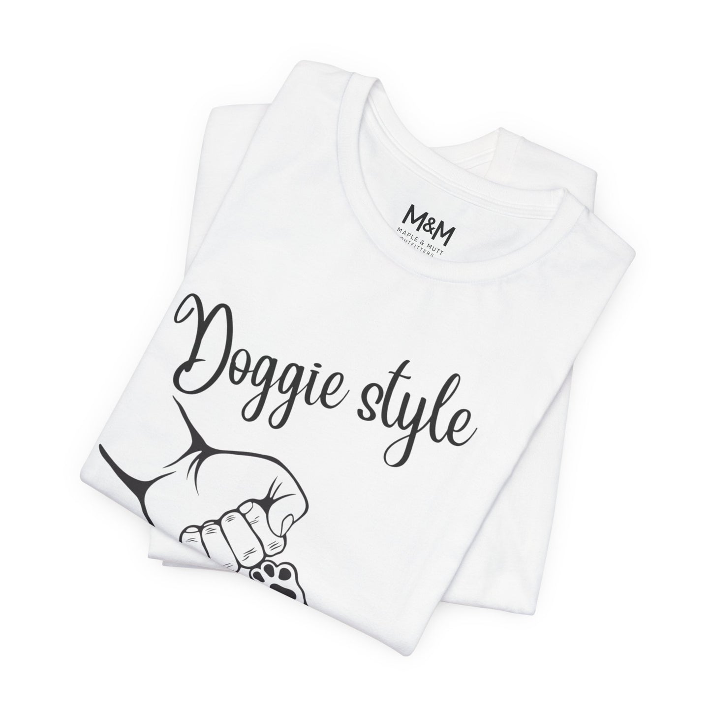 Doggie Style Ride or Die T-Shirt – Funny Pet Lover Tee