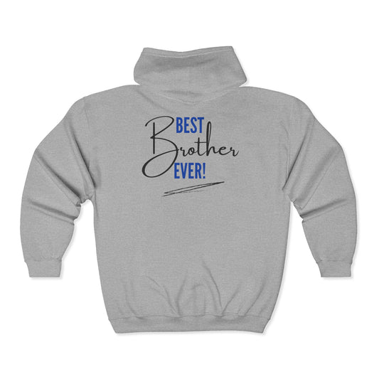 Full-Zip Hoodie "Best Brother Ever!" – Casual Unisex Zip-Up Sweatshirt
