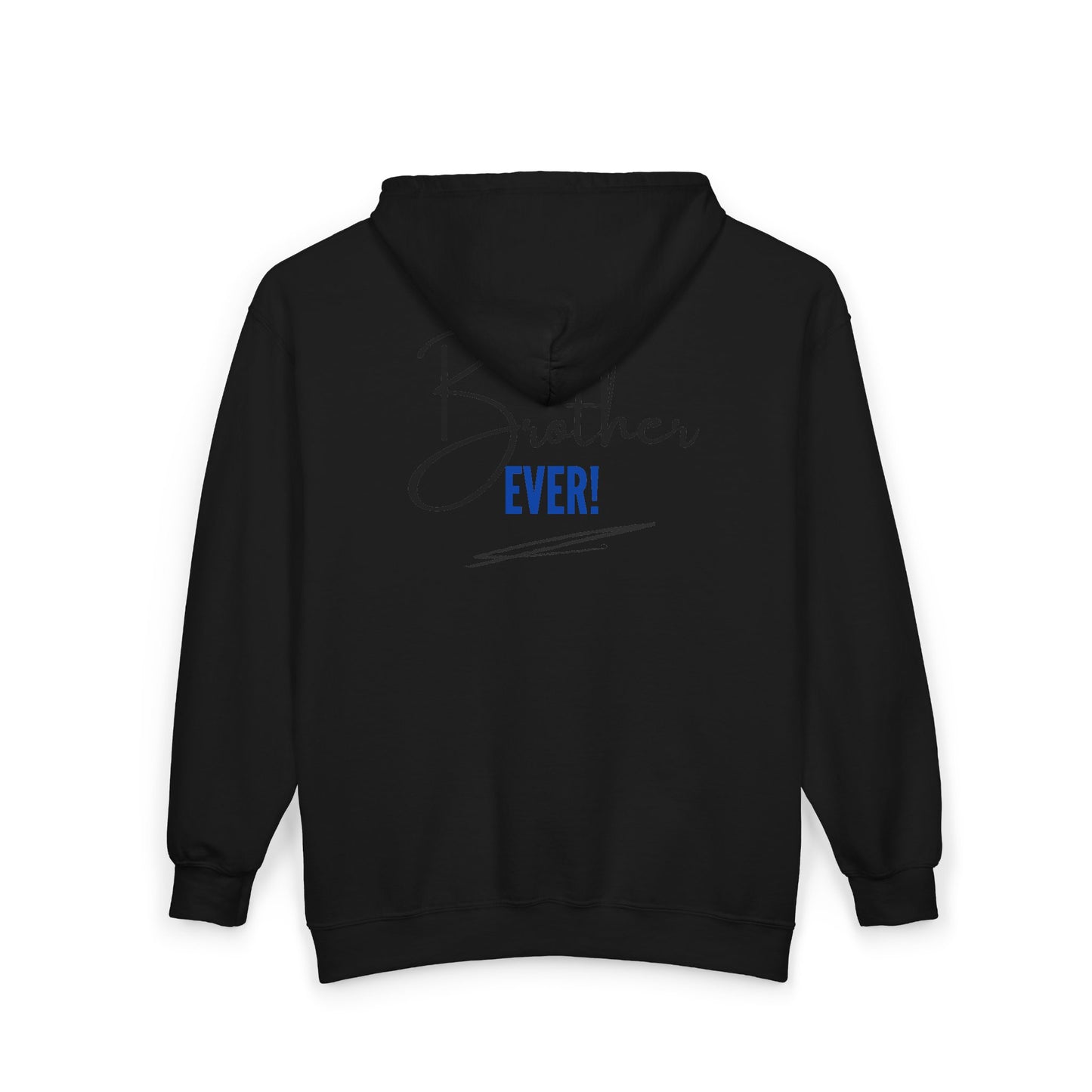 Full-Zip Hoodie "Best Brother Ever!" – Casual Unisex Zip-Up Sweatshirt
