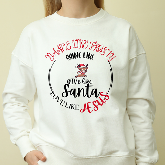 Dance Like Frosty :Love Like Jesus Unisex organic sweatshirt