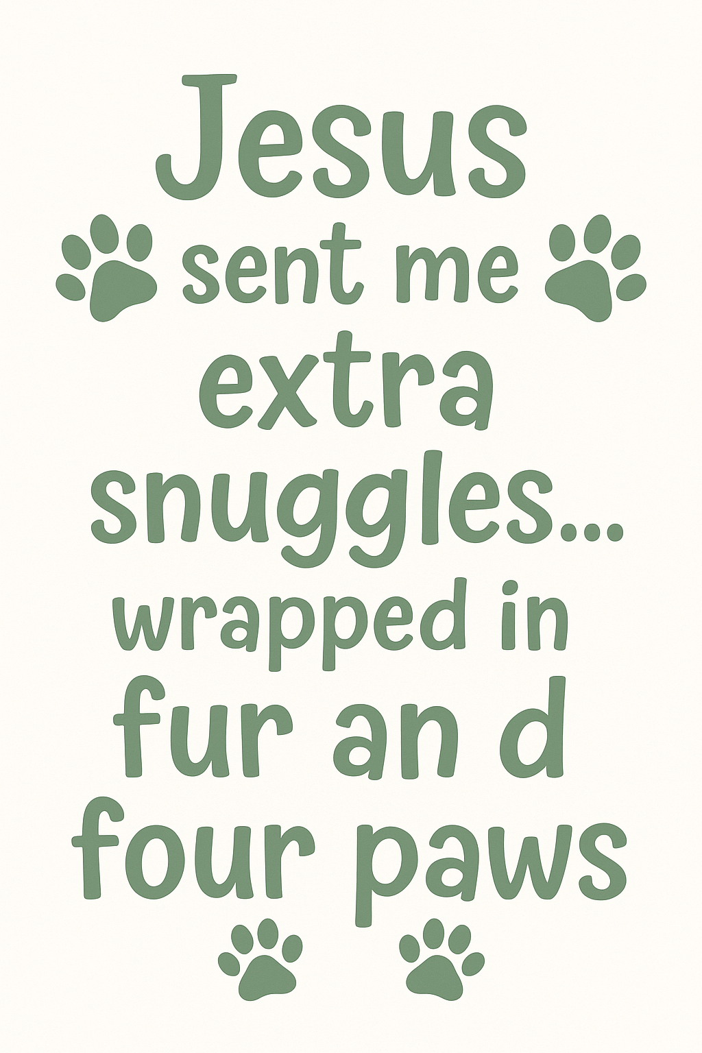 Baby Onsie- Jesus sent EXTRA  snugggles  4424